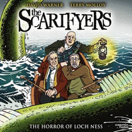 The Scarifyers: The Horror of Loch Ness - Barnard, Simon, and Morris, Paul, and Warner, David (Read by)