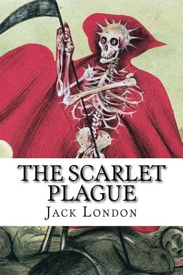 The Scarlet Plague - Mybook (Editor), and London, Jack