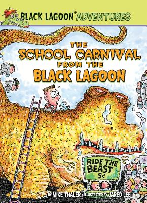The School Carnival from the Black Lagoon - Thaler, Mike