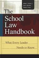 The School Law Handbook: What Every Leader Needs to Know