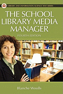 The School Library Media Manager