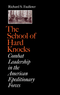 The School of Hard Knocks: Combat Leadership in the American Expeditionary Forces