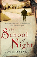 The School of Night - Bayard, Louis