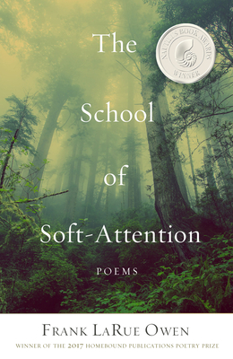 The School of Soft Attention - Owen, Frank Larue