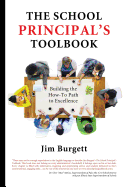 The School Principal's Toolbook: Building the How-To Path to Excellence