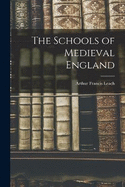 The Schools of Medieval England