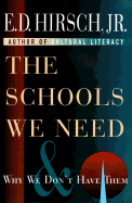 The Schools We Need and Why