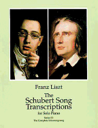 The Schubert Song Transcriptions for Solo Piano 3: The Complete Schwanengesang