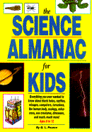 The Science Almanac for Kids - McClanahan Book Company, and Pearce, Querida L