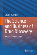 The Science and Business of Drug Discovery: Demystifying the Jargon
