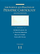 The Science and Practice of Pediatric Cardiology