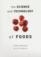 The Science and Technology of Foods