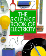 The Science Book of Electricity