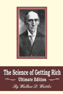 The Science of Getting Rich: Ultimate Edition