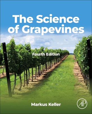 The Science of Grapevines - Keller, Markus