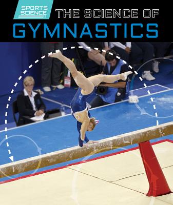 The Science of Gymnastics - Kawa, Katie