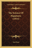 The Science Of Happiness (1914)