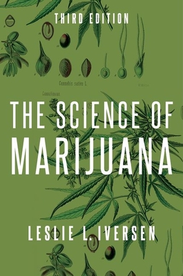 The Science of Marijuana - Iversen, Leslie