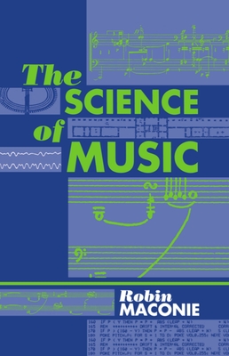 The Science of Music - Maconie, Robin