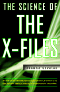 The Science of the X-Files - Cavelos, Jeanne, and Cablos, Jeanne