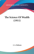 The Science of Wealth (1911)
