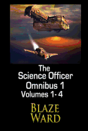 The Science Officer Omnibus 1