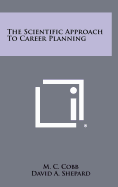The Scientific Approach to Career Planning