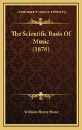 The Scientific Basis of Music (1878)