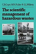 The Scientific Management of Hazardous Wastes
