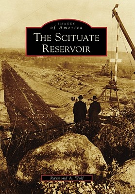 The Scituate Reservoir - Wolf, Raymond A