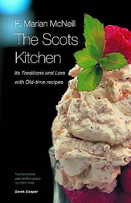 The Scots Kitchen - McNeill, F Marian