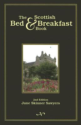 The Scottish Bed & Breakfast Book - Sawyers, June