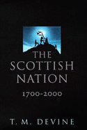 The Scottish Nation: 1700-2000