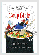 The Scottish Soup Bible