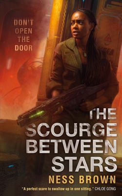 The Scourge Between Stars - Brown, Ness