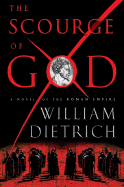 The Scourge of God - Dietrich, William