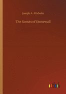 The Scouts of Stonewall