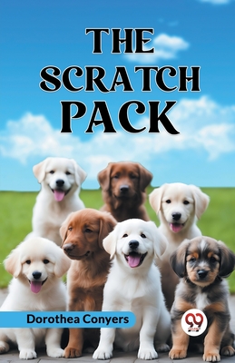 The Scratch Pack - Conyers Dorothea