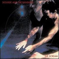 The Scream - Siouxsie and the Banshees