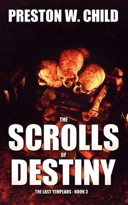 The Scrolls of Destiny - Child, Preston W