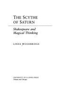 The Scyof Saturn: Shakespeare and Magical Thinking