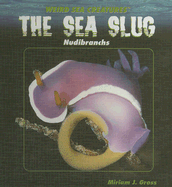 The Sea Slug: Nudibranchs