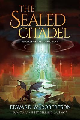 The Sealed Citadel - Robertson, Edward W