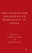 The Search for Deliberative Democracy in China