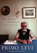 The Search For Roots: A Personal Anthology