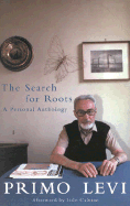 The Search for Roots: A Personal Anthology