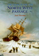 The Search for the North West Passage - Savours, Ann