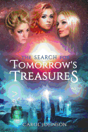 The Search for Tomorrow's Treasures