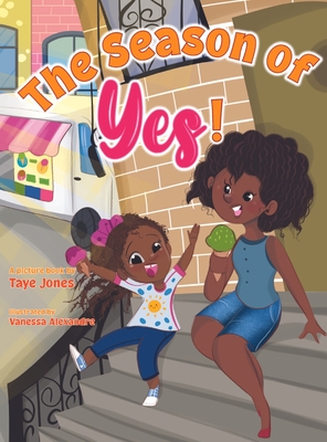 The Season of Yes! - Jones, Taye