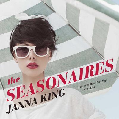 The Seasonaires - King, Janna, and Pressley, Brittany (Read by)